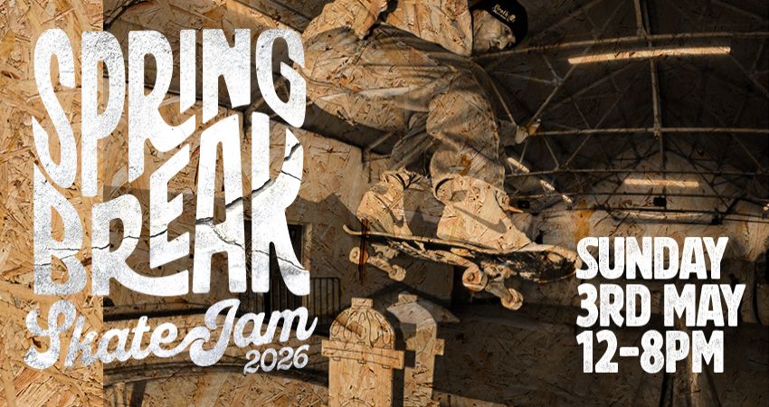 Spring Break Skate Jam 