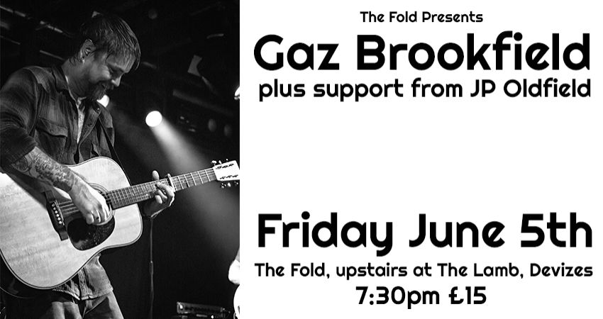 Gaz Brookfield, live at The Lamb 