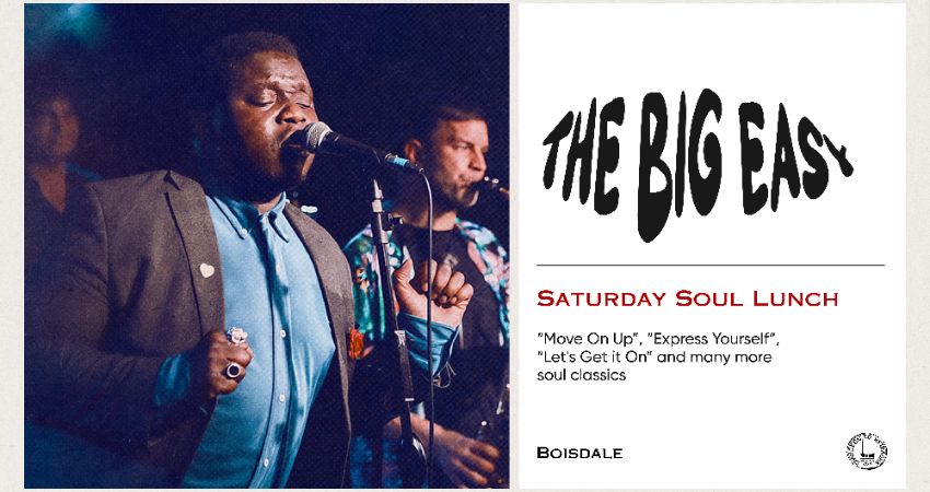 Saturday Soul Lunch | The Big Easy 