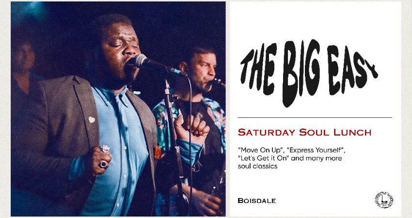 Saturday Soul Lunch | The Big Easy 