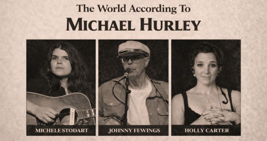 Sweet Lucy : The World According To Michael Hurley (matinee show) 