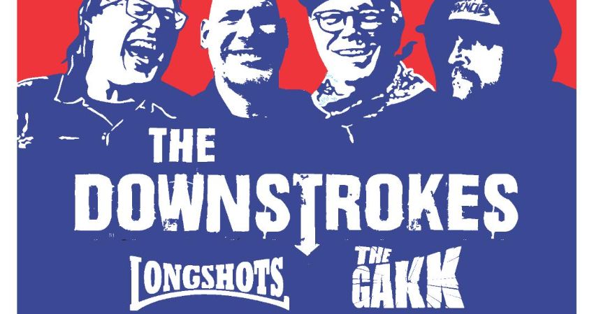 THE DOWNSTROKES (USA) THE LONGSHOTS & DUCTER