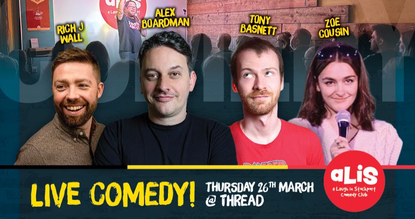 A Laugh In Stockport Comedy Club – Thurs 26th March 