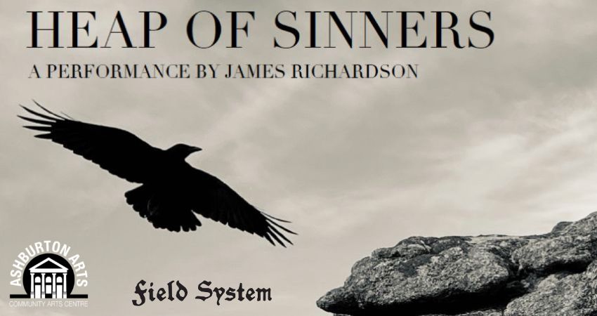 Heap of Sinners: A performance by James Richardson 