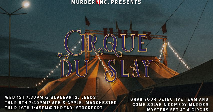 Murder Inc Presents: Cirque Du Slay 