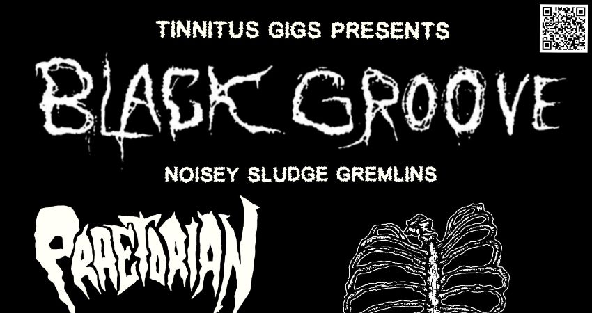 BLACK GROOVE, PRAETORIAN, DUNEGEON, WRENCH