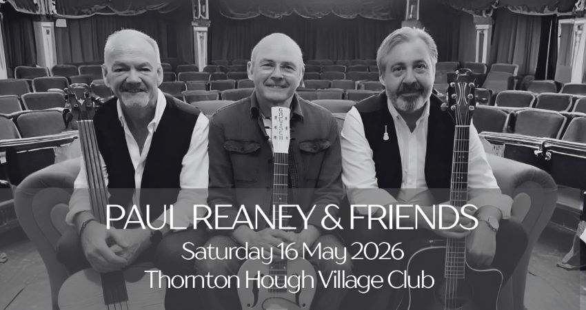 Paul Reaney & Friends 
