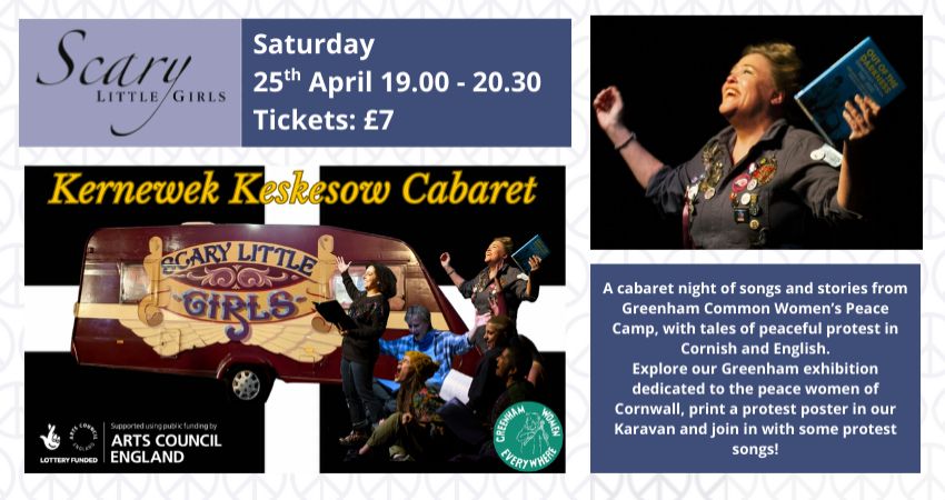 Kernewek Keskesow Cabaret by Scary Little Girls & Greenham Women Everywhere 