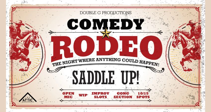 Open Mic Comedy The Rodeo at The Attic! 