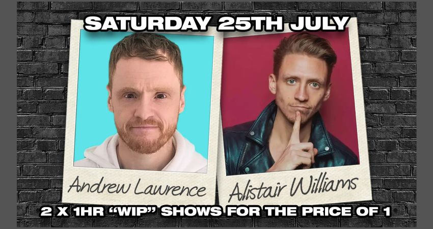 Andrew Lawrence & Alistair Williams Dark Comedy in Southampton 
