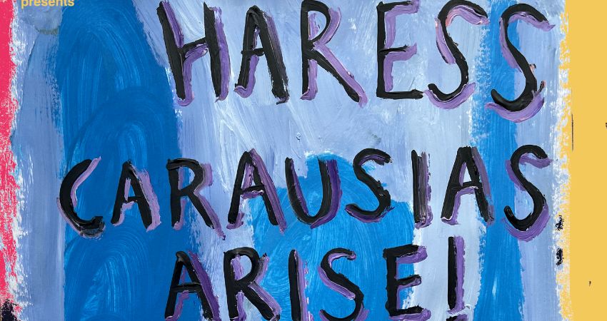 Haress + Carausias Arise! + Codiad Y Mor 
