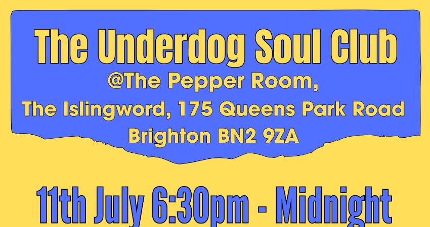 The Underdog Soul Club - July 2026 