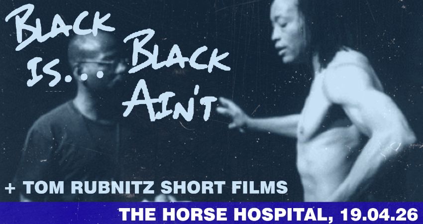 Sunday Screenings: Black Is… Black Ain't + Tom Rubnitz Shorts (afternoon screening) 
