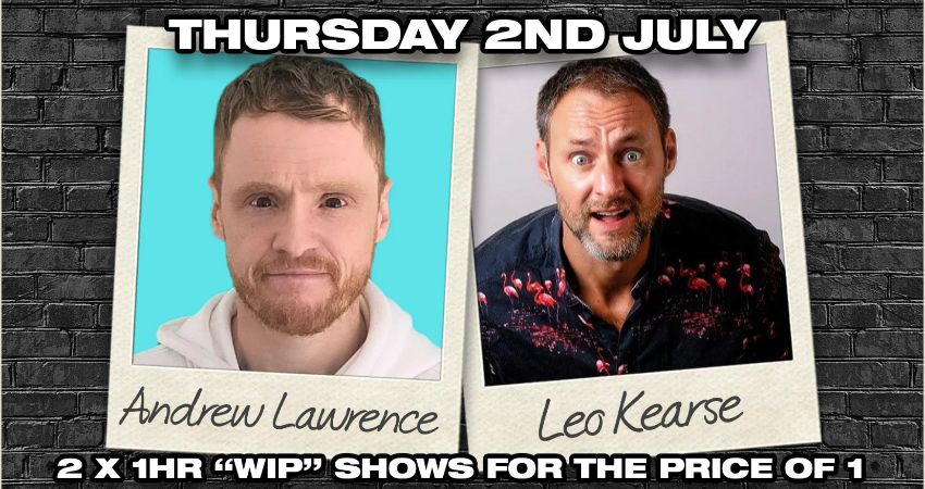 Andrew Lawrence & Leo Kearse Stand Up Comedy in Southampton 
