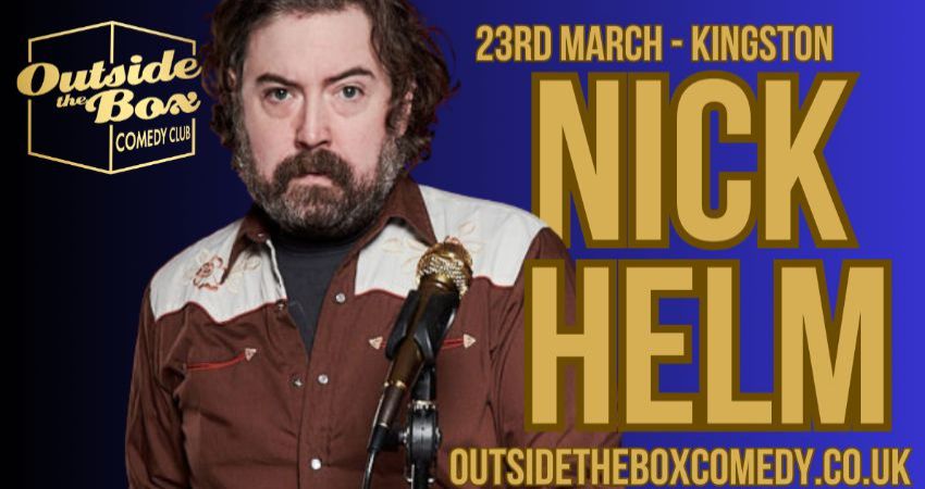 NICK HELM at Outside the Box Comedy Club in Kingston 
