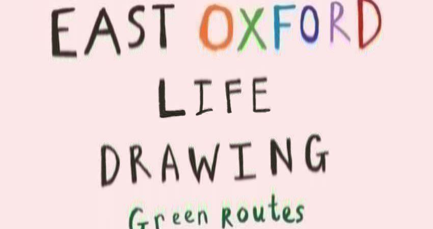 East Oxford Life Drawing 