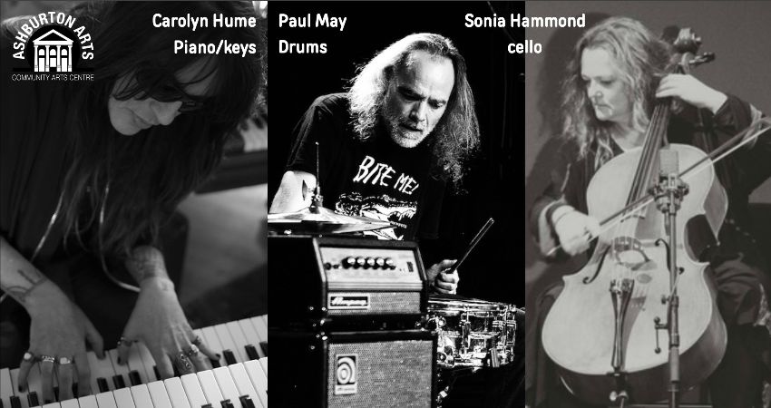 A Tiny Festival of Noise: Carolyn Hume, Paul May & Sonia Hammond plus guest dancers