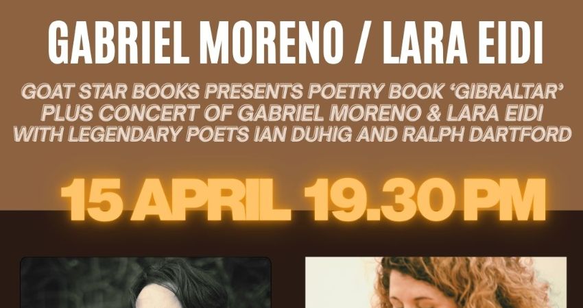 Gabriel Moreno's 'Gibraltar' published by Goat Star Books with Lara Eidi and poet Ralph Dartford