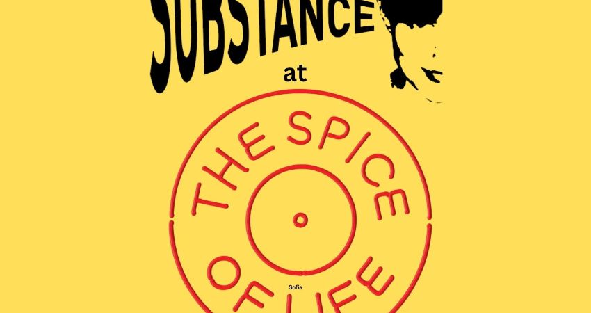 Substance at the Spice of Life 
