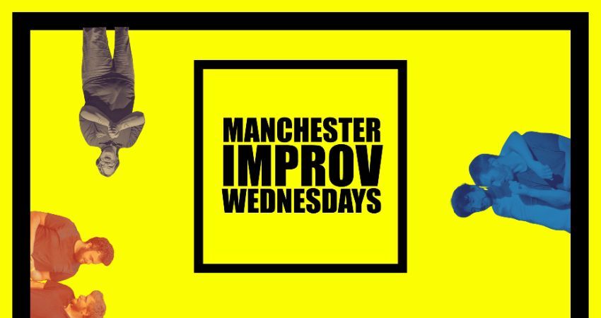 Manchester Improv Wednesdays 