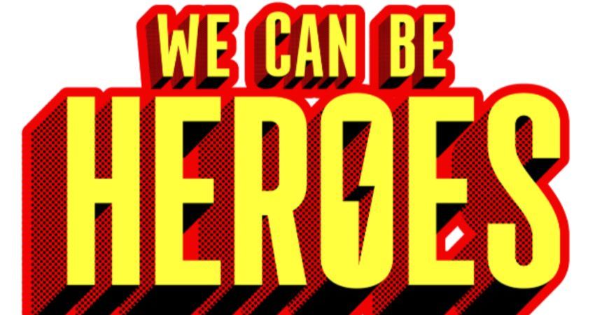 We Can Be Heroes: Spring 2026 Showcase