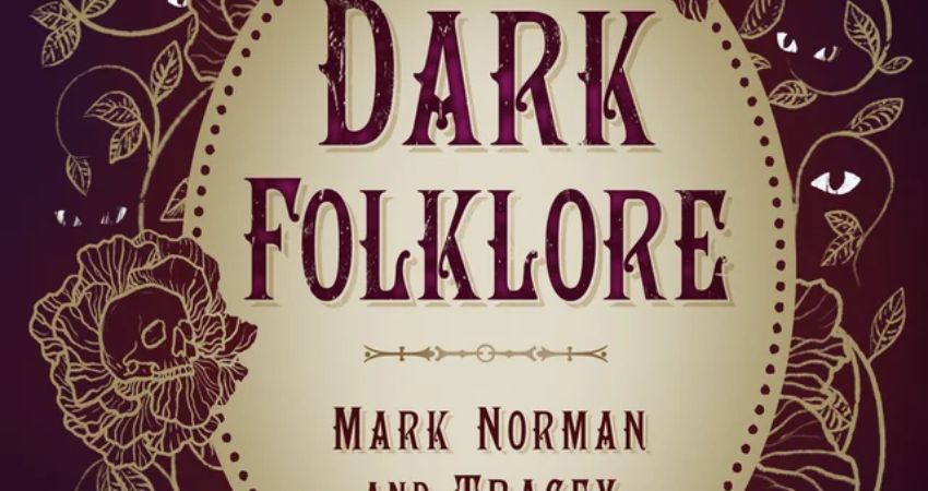 The Folklore Podcast - Dark Folklore (in person) 
