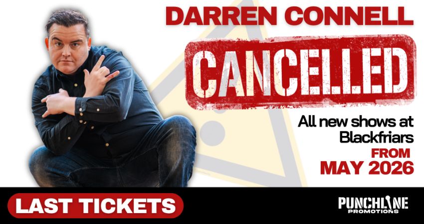 DARREN CONNELL: CANCELLED 