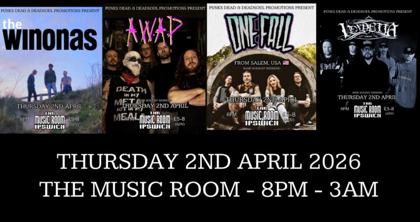 AWAP + ONE FALL (USA) - LIVE AT THE MUSIC ROOM - IPSWICH 