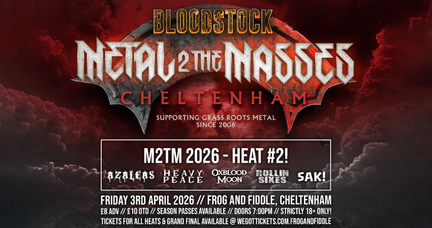 METAL 2 THE MASSES 2026 - CHELTENHAM - HEAT 2 