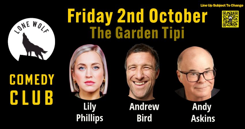 LONE WOLF COMEDY in The Garden Tipi 