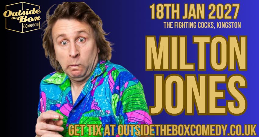 MILTON JONES at Outside the Box Comedy Club, Kingston 