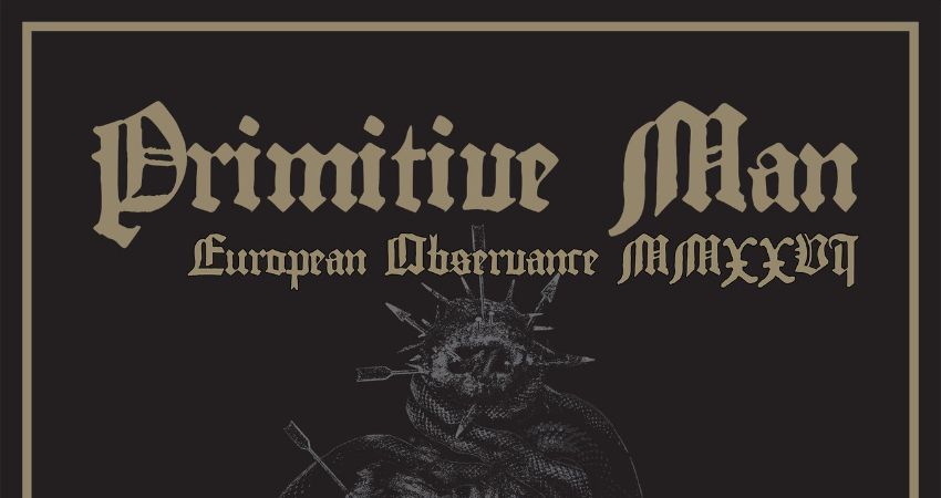 UMP presents PRIMITIVE MAN