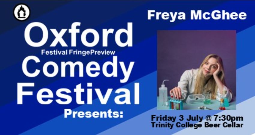  Freya McGhee at the Oxford Comedy Festival 