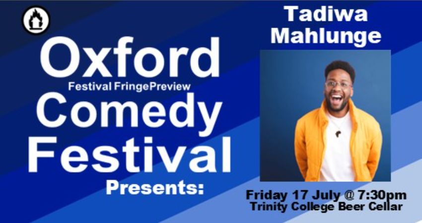 Tadiwa Mahlunge at the Oxford Comedy Festival 