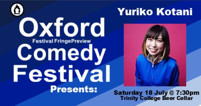 Yuriko Kotani at the Oxford Comedy Festival 
