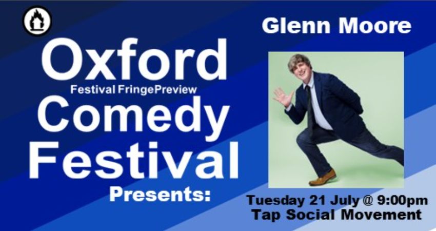Glenn Moore at the Oxford Comedy Festival 