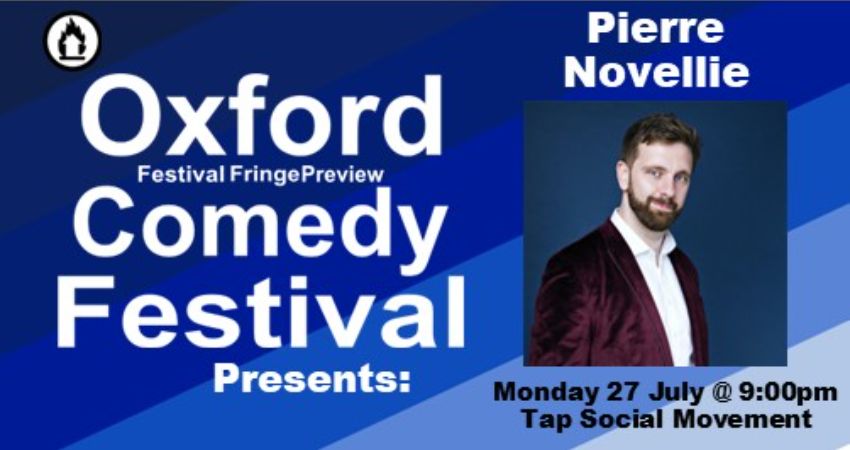Pierre Novellie at the Oxford Comedy Festival 