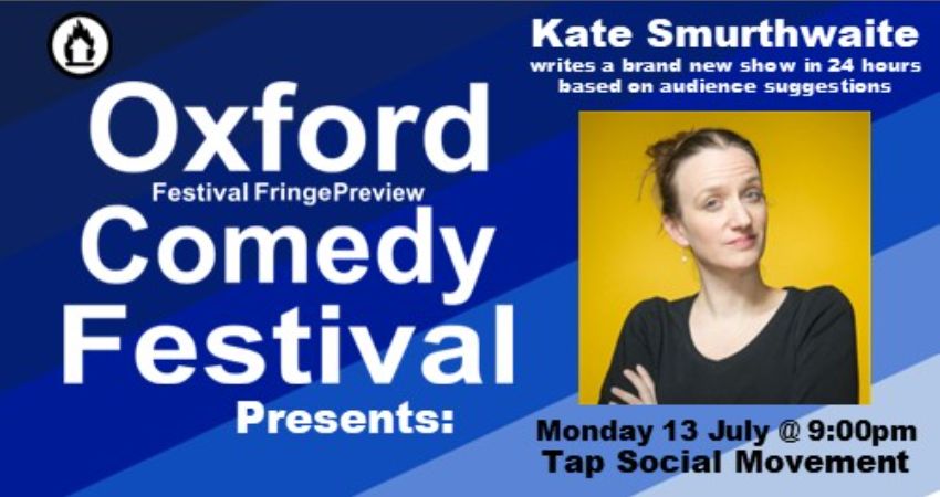 Kate Smurthwaite writes a brand new show in 24 hours based on audience suggestions @ Ox Com Fest 