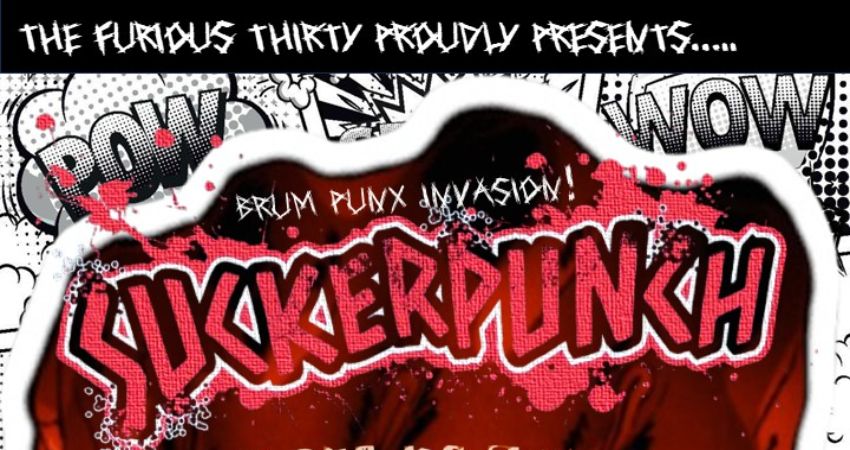 The Furious Thirty presents.....BRUM PUNX INVASION with SUCKERPUNCH