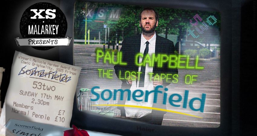 Paul Campbell - The Lost Tapes of Somerfield 