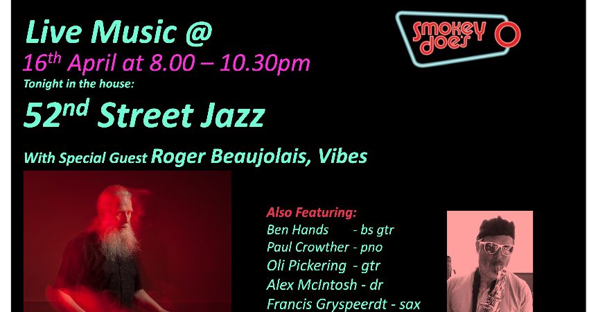 52nd Street Jazz at Smokey Joe's with Roger Beaujolais
