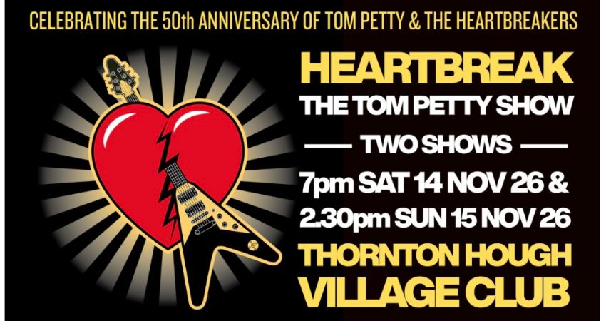 HEARTBREAK : THE TOM PETTY SHOW 