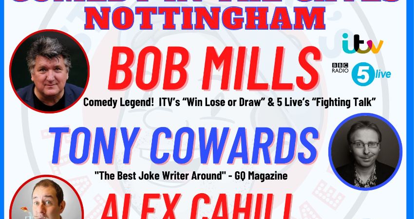 Comedy in the Caves (Nottingham) MAY 8th with Bob Mills 