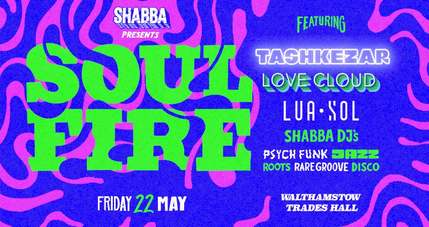 SHABBA presents… SOUL FIRE