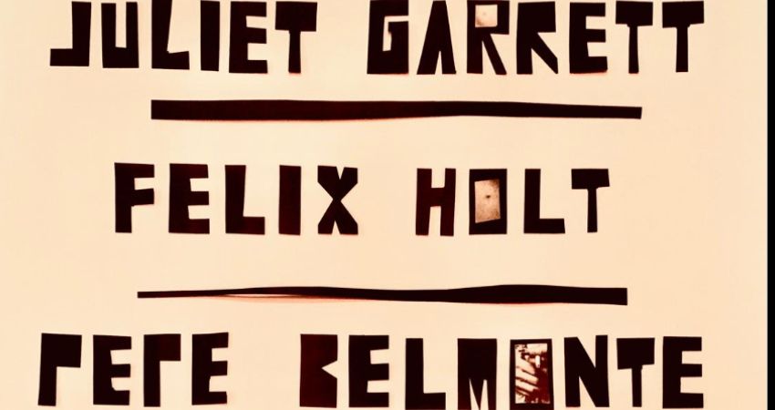 Pepe Belmonte, Felix Holt & Juliet Garrett