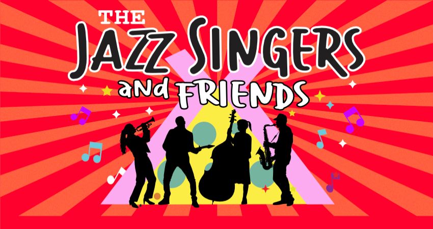 The Jazz Singers and Friends
