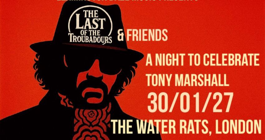 The Last of the Troubadours & Friends