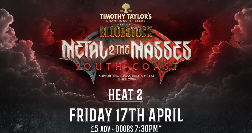 Metal 2 The Masses: South Coast - Heat 2 