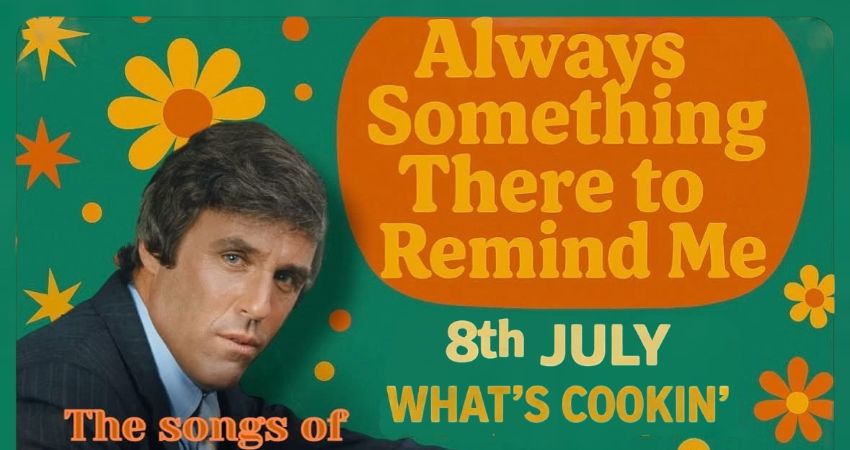 Always Something There To Remind Me - The Songs of Burt Bacharach & Hal David 