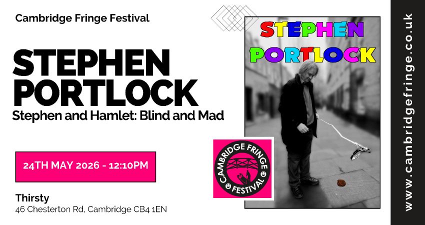 Stephen Portlock: Stephen and Hamlet: Blind and Mad 